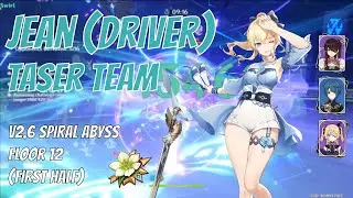C2 Jean (As a Driver & Healer) Taser team Abyss v2.6 Floor 12 (First Half) | Genshin Impact