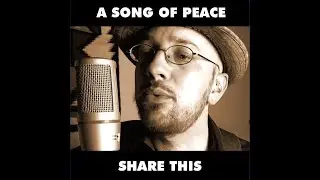 SHARE THIS! - A Song of Peace | Break The Cycle by Kev Rowe