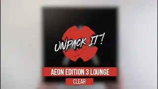 Unpack it! Распаковка кальяна AEON Edition 3 Lounge Clear