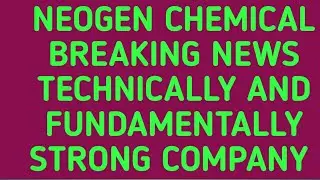 NEOGEN CHEMICAL 🔴 LATEST IMP NEWS 🟠