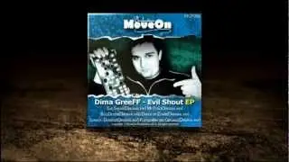 Dima GreeFF-Evil Shout EP [MoveOn]