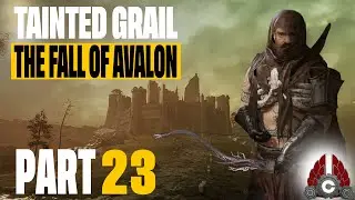 Tainted Grail: The Fall Of Avalon Sanctuary Of Sarras Expansion | Melee Build | Part 23