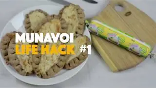 Life hack: Munavoi #1