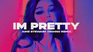 Artemas - if u think i&rsquo;m pretty (Aimee Stewart Techno Remix) Extended