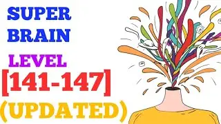 Super brain level 141 142 143 144 145 146 147 (Aaron.zhang) updated solution or walkthrough