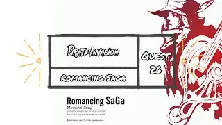 Romancing Saga | Quest 26: Pirate Invasion
