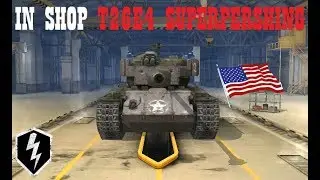 IN SHOP || T26E4 SUPERPERSHING