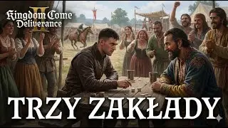 ⚔️Trzy Zakłady z Wojewodą! Wyścig, arena i kości. Kto wygra? 🤔 | odc. 14 | Kingdom Come 2