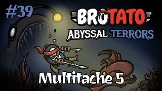 Multitache 5 (Imperdable) - Abysses - Brotato DLC #39