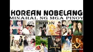 Mga korean nobelang pinalabas sa pilipinas taong 2004-2015