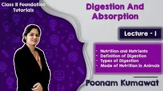 Lecture 1 | Nutrition and Nutrients | Definition & Types of Digestion | Mode of Nutrition in Animals
