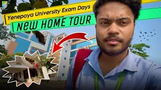 Yenepoya University Exam Days & My New Home Tour In Mangalore
