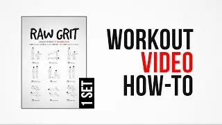 Raw Grit Workout [ How-To ] [ One Set ] by #DAREBEE