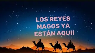 Ha dormir temprano que los REYES MAGOS lla están aquí 👑👑👑 🐴 🐫 🐘