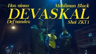 Hoz Ninno x Maldiman Black La 38 Ft Def Nandez - DEVASKAL (Shot x ZKT1)