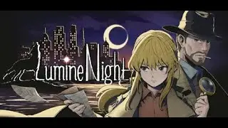 LumineNight - PC Gameplay