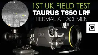 Pixfra Taurus T650LRF Thermal add-on: UK 1st field test