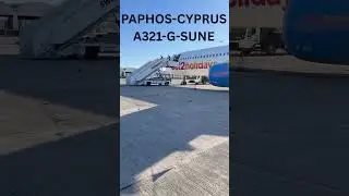 PAFOS AIRPORT JET2 A321 G-SUNE Exit to Zebra crossing!