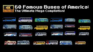 60 Famous Buses of America: The Ultimate Mega Compilation!| 8-Bit Journey