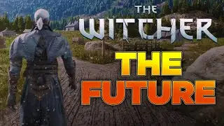 The Future Of The Witcher