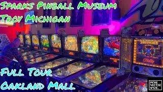 Sparks Pinball&nbsp;Museum Arcade Tour in Oakland Mall in Troy Michigan