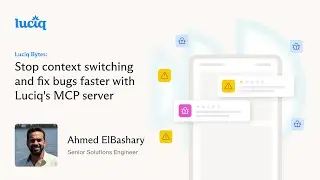 Luciq Bytes: Stop context switching and fix bugs faster with Luciq's MCP server