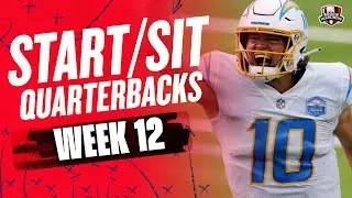 2021 Fantasy Football - MUST Start or Sit Week 12 Quarterbacks ( QBs ) -  Every Match Up!!!