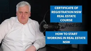 Certificate of Registration/Assistant Agent Course NSW | How to become a real estate agent in NSW
