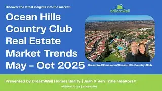 October 2025 Ocean Hills Country Club Market Trends (May &ndash;Oct 2025 Data) #oceanhillscountryclub