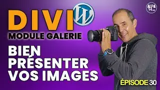 Tutoriel Divi : Module Galerie, bien présenter les images d'un site WordPress