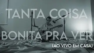 Pe Lu - Tanta coisa bonita pra ver (em casa e ao vivo)