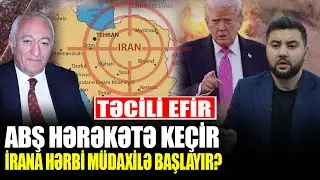 İrana HƏRBİ MÜDAXİLƏ başlayır? - ABŞ hərəkətə keçir - Nazir Əhmədli ilə QIRMIZI MASA - CANLI