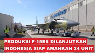 Produksi F 15EX Berlanjut, Indonesia di Ambang Kepemilikan 24 Jet Tempur Canggih