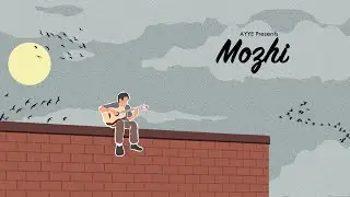 Mozhi - AYYE