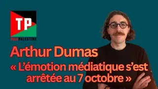 Gaza : invisibiliser les victimes, r&eacute;primer la solidarit&eacute;. Entretien avec Arthur Dumas.