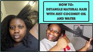 How I Pre-Poo and Detangle My Natural Hair | Abidemi Olokun