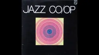 Jazz Co Op - Of Things Once Lost  -1974