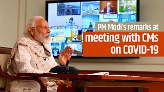 PM Modi remarks at virtual meeting with Chief Ministers of various States & UTs | PMO