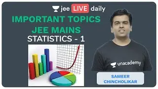 JEE Mains Important Topics: Mathematics | Statistics - Lecture 1 | Unacademy JEE | Sameer Sir