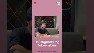 De - Stigmatizing Tuberculosis #shorts