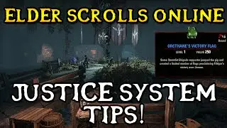 1.6 JUSTICE SYSTEM OVERVIEW & TIPS - Elder Scrolls Online
