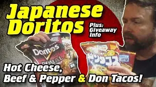 Japanese Doritos: Hot Cheese, Beef & Pepper and Don Tacos!