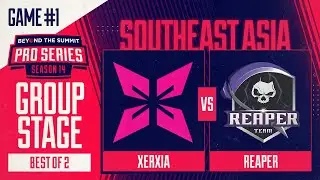 XERXIA vs Reaper Game 1 - BTS Pro Series 14 SEA: Groups w/ BluScale & Otomo