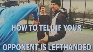 HOW TO TELL IF YOUR OPPONENT IS LEFT-HANDED - Platform Files