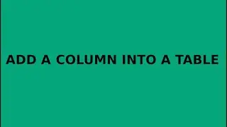 Add a column within a table using postgresql