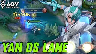 AoV : NEW HERO YAN GAMEPLAY | YAN DS LANE - ARENA OF VALOR