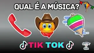 ADIVINHE A MÚSICA DO TIK TOK COM EMOJIS - 🌽EDIÇÃO FESTA JUNINA🔥