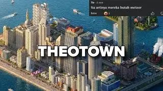 BIKIN LAYOUT KOTA YANG ESTETIK..PENGENNYA SIH GITU...THEOTOWN GAMEPLAY