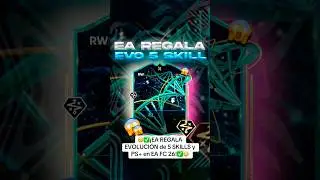 😳✅&iexcl;EA REGALA EVOLUCI&Oacute;N de 5 SKILLS y PS+ en EA FC 26!✅😳