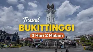 Travel Sebelum Musim Banjir Di Sumatra Barat, Bukittinggi Padang Indonesia! Rendang Mantap Padang! 
